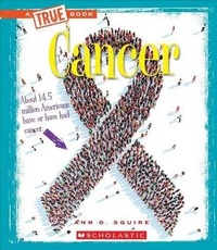 Enlarge image Cover: Cancer (a True Book: Health) - C. Press/F. Watts Trade