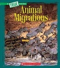 Cover: Animal Migrations - C. Press/F. Watts Trade