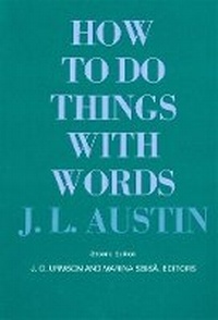 Enlarge image Cover: How to Do Things with Words - Harvard University Press