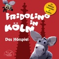 Cover: Fridolino in K&ouml;ln (H&ouml;rspiel-CD mit Musik) - P&auml;nz