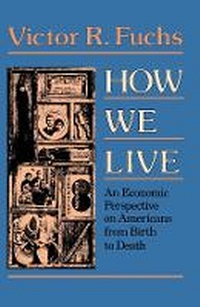 Enlarge image Cover: How We Live - Harvard University Press