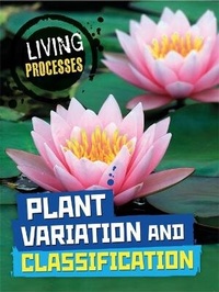 Enlarge image Cover: Living Processes: Plant Variation and Classification - Wayland