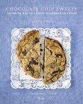 Cover: Chocolate Chip Sweets - Rizzoli International Publications