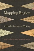 Cover: Mapping Region in Early American Writing - University of Georgia Press