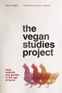 Cover: The Vegan Studies Project - University of Georgia Press
