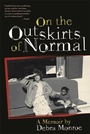 Cover: On the Outskirts of Normal - University of Georgia Press