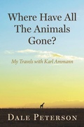 Cover: Where Have All the Animals Gone? - Bauhan (William L.),U.S.