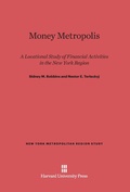 Cover: Money Metropolis - Harvard University Press