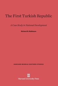 Enlarge image Cover: The First Turkish Republic - Harvard University Press