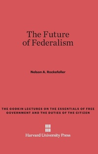 Enlarge image Cover: The Future of Federalism - Harvard University Press