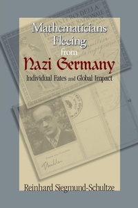 Abbildung von: Mathematicians Fleeing from Nazi Germany - Princeton University Press