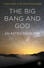 Cover: The Big Bang and God - Palgrave MacMillan