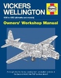 Cover: Vickers Wellington Owners' Workshop Manual - J H Haynes & Co Ltd
