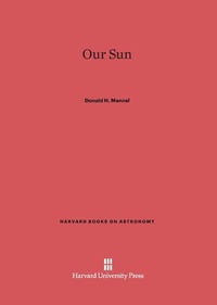 Enlarge image Cover: Our Sun - Harvard University Press