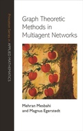 Cover: Graph Theoretic Methods in Multiagent Networks - Princeton University Press