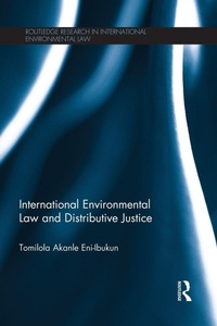 Bild: International Environmental Law and Distributive Justice - Routledge