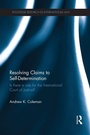 Cover: Resolving Claims to Self-Determination - Routledge