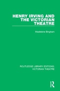 Cover: Henry Irving and The Victorian Theatre - Routledge