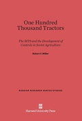 Cover: One Hundred Thousand Tractors - Harvard University Press
