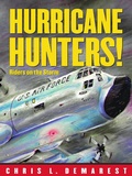 Cover: Hurricane Hunters: Riders On the Storm - Simon & Schuster Books for Young Readers