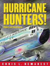 Enlarge image Cover: Hurricane Hunters: Riders On the Storm - Simon & Schuster Books for Young Readers