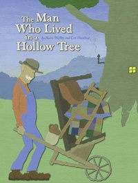 Enlarge image Cover: The Man Who Lived in a Hollow Tree - Atheneum
