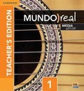 Cover: Mundo Real Media Edition Level 1 Teacher's Edition plus ELEteca Access and Digital Master Guide - Cambridge University Press