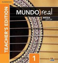 Abbildung von: Mundo Real Media Edition Level 1 Teacher's Edition plus ELEteca Access and Digital Master Guide - Cambridge University Press