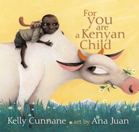 Enlarge image Cover: For You Are a Kenyan Child - Atheneum