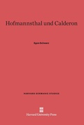 Cover: Hofmannsthal and Calderon - Harvard University Press