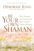 Cover: Be Your Own Shaman - Hay House Inc.