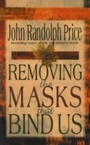 Cover: Removing the Masks That Bind Us - Hay House Inc.