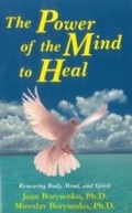 Cover: The Power of the Mind to Heal - Hay House Inc.