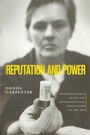 Cover: Reputation and Power - Princeton University Press