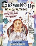Cover: Growing Up: It's a Girl Thing - Random House USA Inc