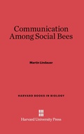 Cover: Communication Among Social Bees - Harvard University Press