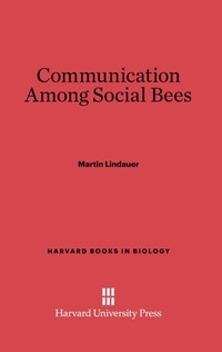 Enlarge image Cover: Communication Among Social Bees - Harvard University Press