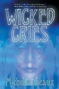 Enlarge image Cover: Wicked Cries - BLACK ROSE WRITING