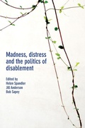 Cover: Madness, Distress and the Politics of Disablement - Policy Press