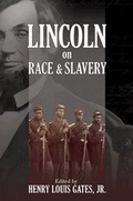 Cover: Lincoln on Race and Slavery - Princeton University Press