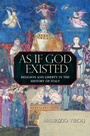 Cover: As If God Existed - Princeton University Press