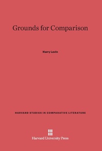 Enlarge image Cover: Grounds for Comparison - Harvard University Press
