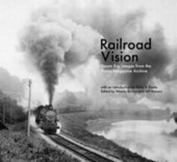 Enlarge image Cover: Railroad Vision - The Quantuck Lane Press
