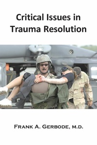 Enlarge image Cover: Critical Issues in Trauma Resolution - Loving Healing Press