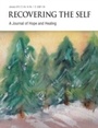 Cover: Recovering The Self - Loving Healing Press