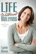 Cover: Life Without Bullying - Loving Healing Press