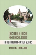 Cover: Creating a Local Historical Book - Modern History Press