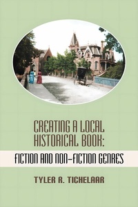 Enlarge image Cover: Creating a Local Historical Book - Modern History Press