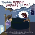 Cover: Please Explain Anxiety to Me! - Loving Healing Press