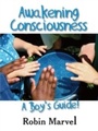 Cover: Awakening Consciousness - Marvelous Spirit Press
